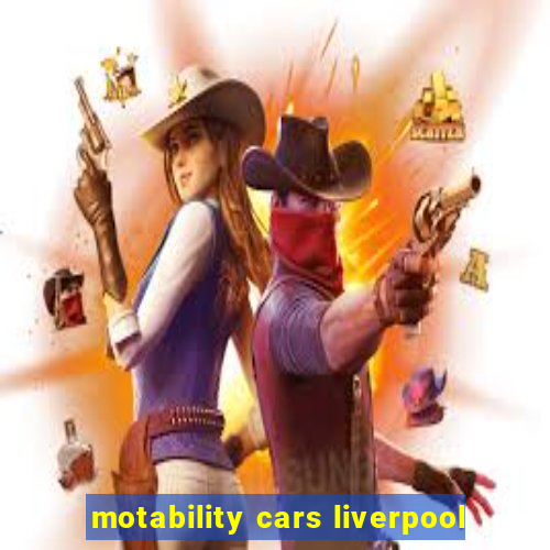 motability cars liverpool